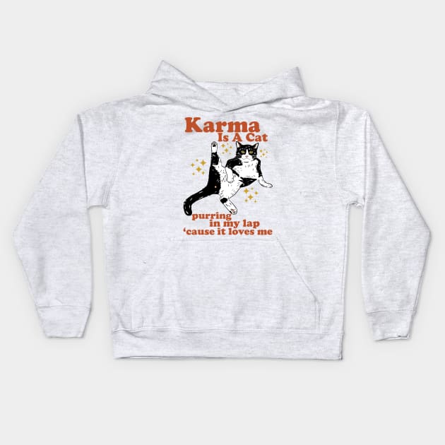 Karma Is A Cat Purring In My Lap 'Cause It Loves Me Kids Hoodie by devilcat.art